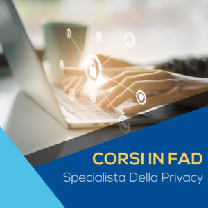 Corso per Specialista Della Privacy 24H in FAD | Formazione Online