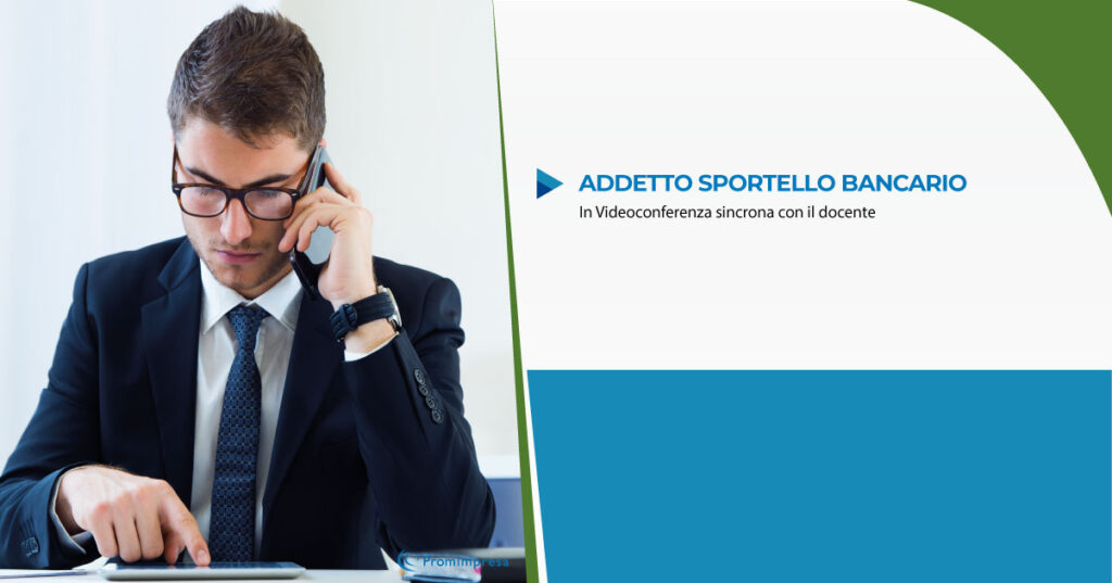 Corso Gratuito per Addetto Sportello Bancario | Formazione Online
