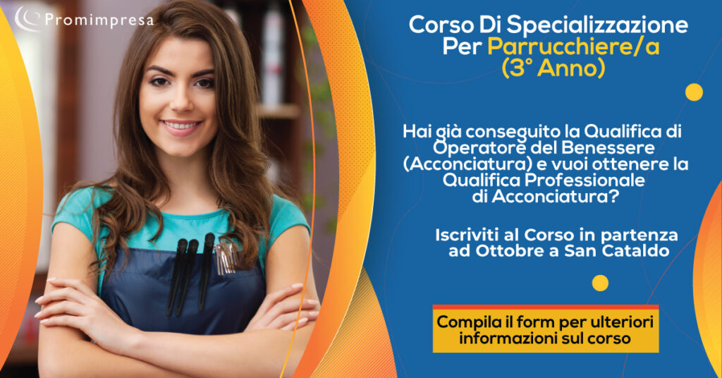 Corso Di Specializzazione Per Parrucchieri/e – 3° Anno (San Cataldo) | Formazione Professionale