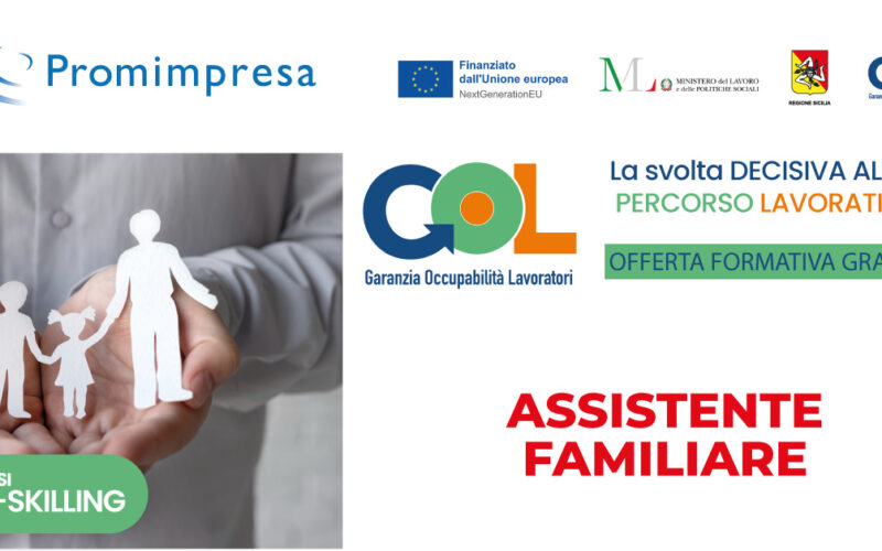 Corso Gratuito ASSISTENTE FAMILIARE – RE-SKILLING  | Programma GOL