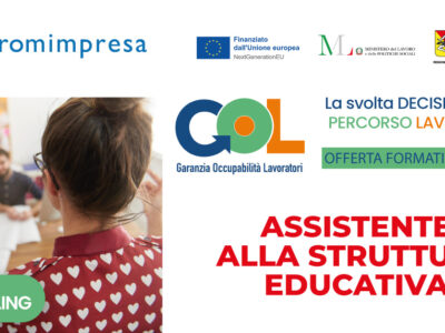 Corso Gratuito ASSISTENTE ALLA STRUTTURA EDUCATIVA – RE-SKILLING  | Programma GOL