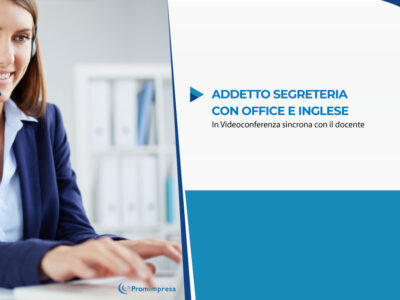 Corso Gratuito Addetto Segreteria con Office e Inglese | Formazione Online