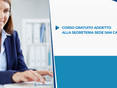 Corso Gratuito Addetto alla Segreteria sede San Cataldo (CL)