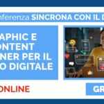 GRAPHIC E CONTENT DESIGNER PER IL MONDO DIGITALE