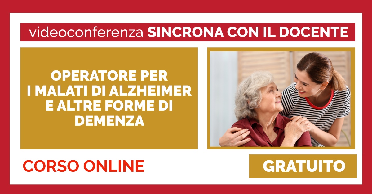 OPERATORE PER I MALATI DI ALZHEIMER E ALTRE FORME DI DEMENZA OPERATORE PER I MALATI DI ALZHEIMER E ALTRE FORME DI DEMENZA