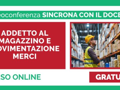 ADDETTO AL MAGAZZINO E MOVIMENTAZIONE MERCI