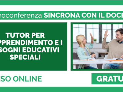 TUTOR PER L’APPRENDIMENTO E I BISOGNI EDUCATIVI SPECIALI